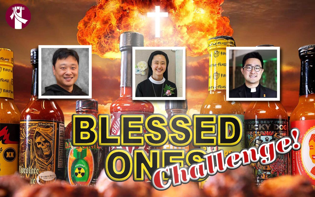 Blessed Ones Challenge 한국 순교자 천주교회 Korean Martyrs Catholic Center